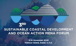 The 3rd Sustainable Coastal Development and Ocean Action MENA Forum Returns